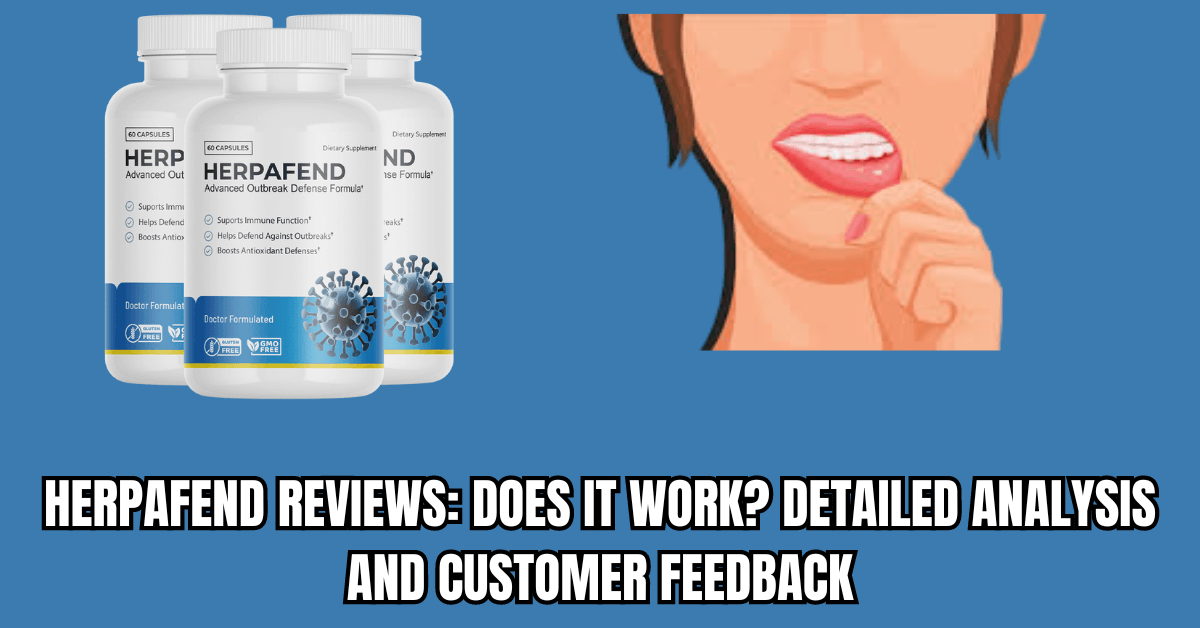 Herpafend Reviews Does It Work Detailed Analysis and Customer Feedback