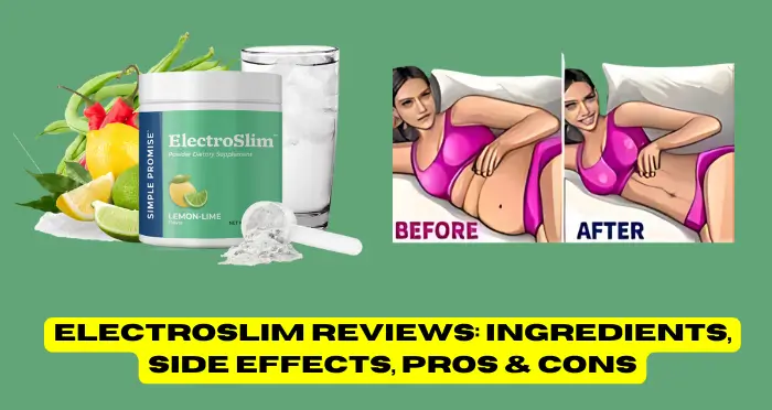 ElectroSlim Reviews Ingredients, Side Effects, Pros & Cons