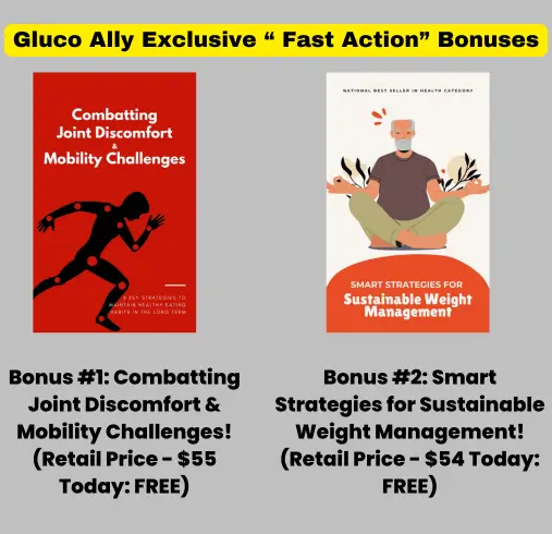 Gluco Ally Exclusive “ Fast Action” Bonuses