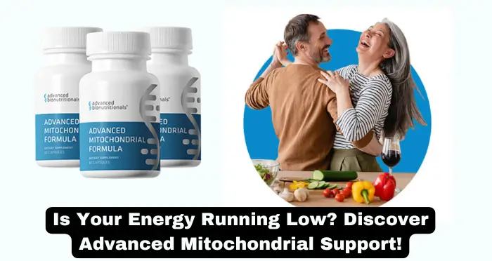 Is Your Energy Running Low Discover Advanced Mitochondrial Support!