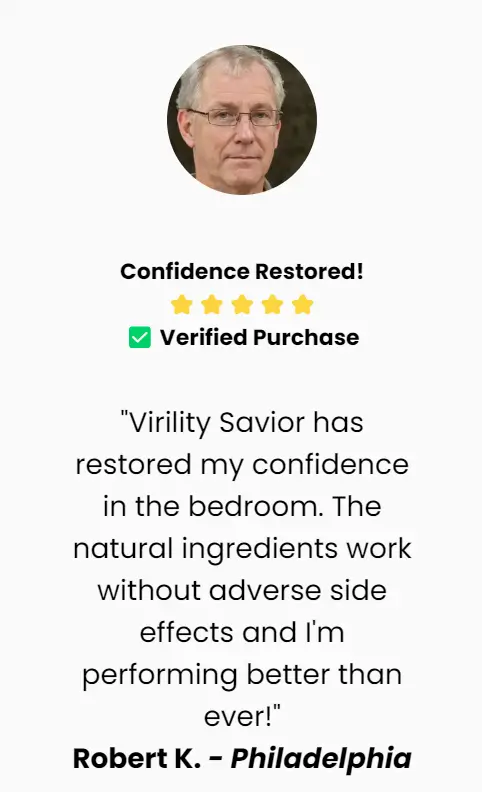 Robert-VIRILITY-SAVIOR-Happy-Customer