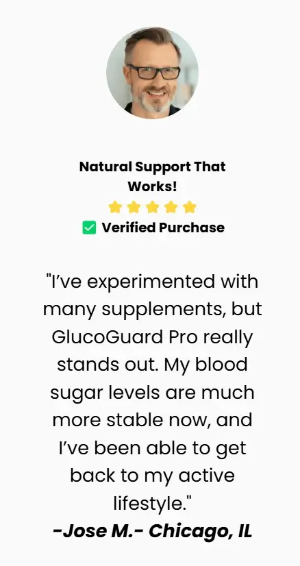 Jose-GlucoGuard Pro-Happy-Customer.png