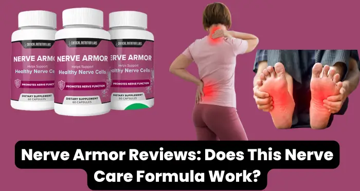 Nerve Armor Reviews Does This Nerve Care Formula Work