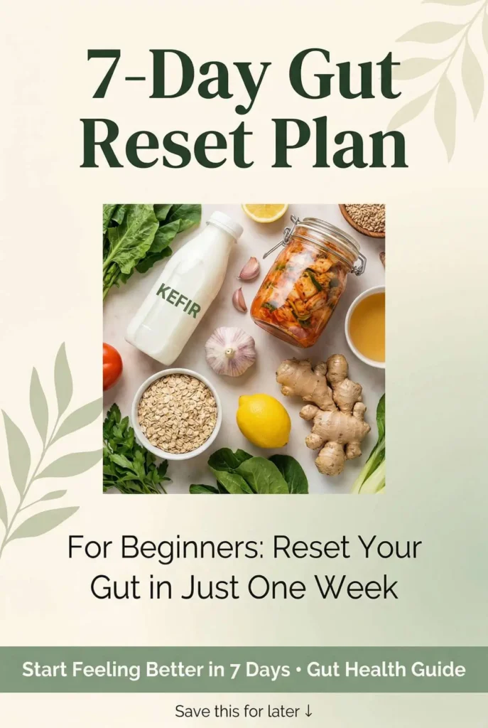 7-Day Gut Reset Plan